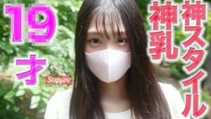 神乳！！、神乳スタイル！！、１９才！、Gカップ、完全初撮影、天然物、ピュア、彼氏以外の経験一切無し、キャバ、**活、風俗一切無しの純真無垢に人生初の中出し、個撮５０４人目 [有] FC2PPV 4728914